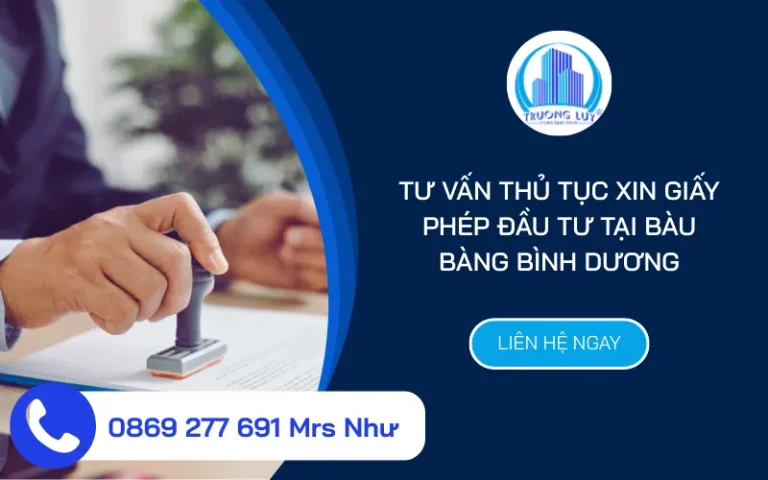 Dịch Vụ Tư Vấn Thủ Tục Xin Giấy Chứng Nhận Đăng Ký Đầu Tư Tại Bàu Bàng Bình Dương